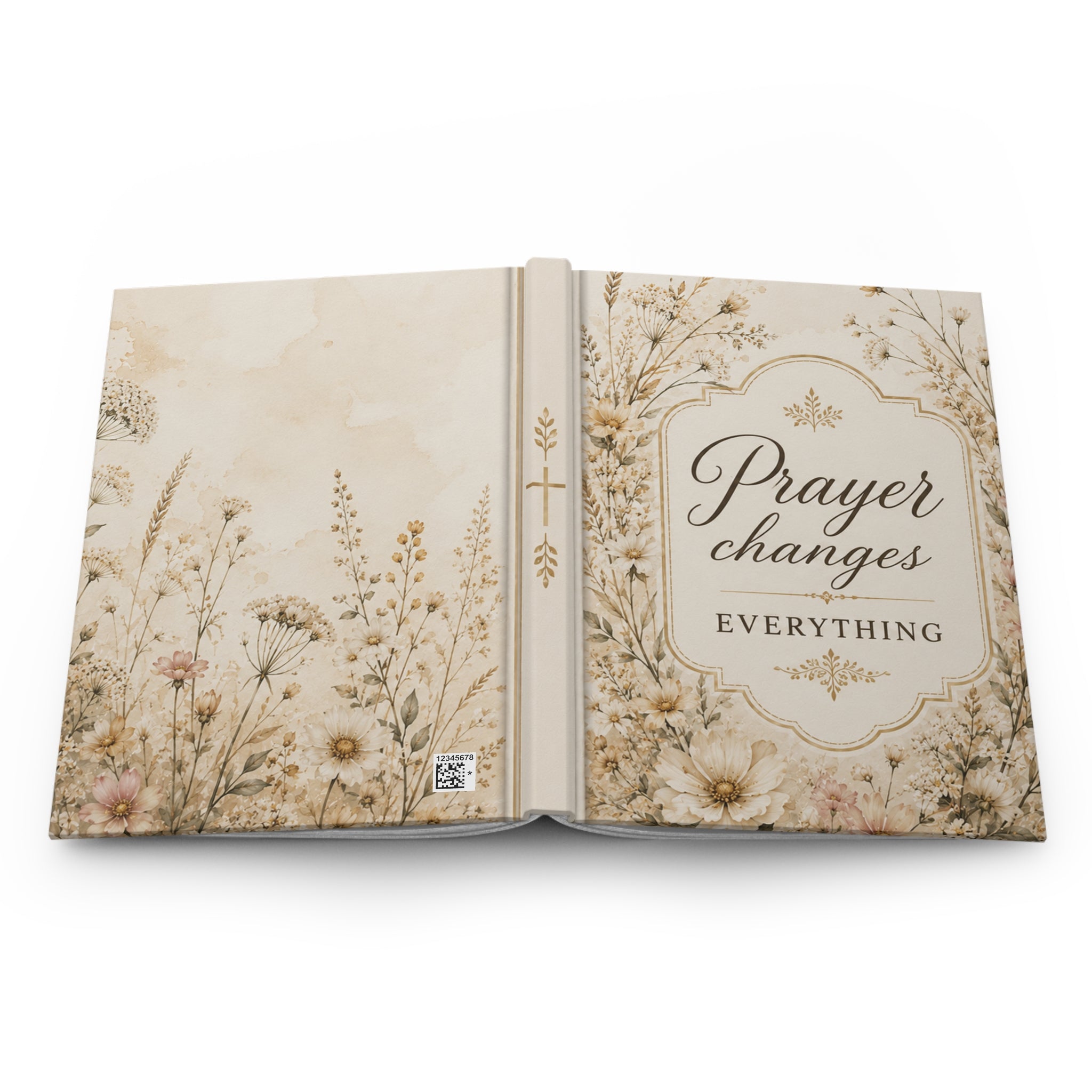 Prayer Changes Everything Hardcover Journal — Floral Inspirational Prayer Notebook, Christian Faith Based