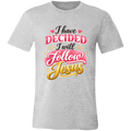 Gray t-shirt with colorful text 'I have DECIDED I will FOLLOW Jesus' on a white background