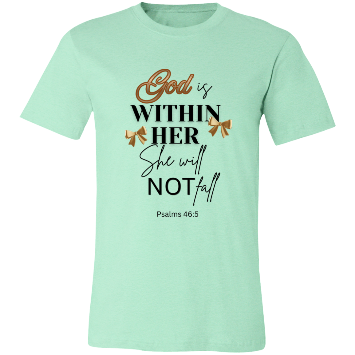 Mint green t-shirt with motivational quote on a white background