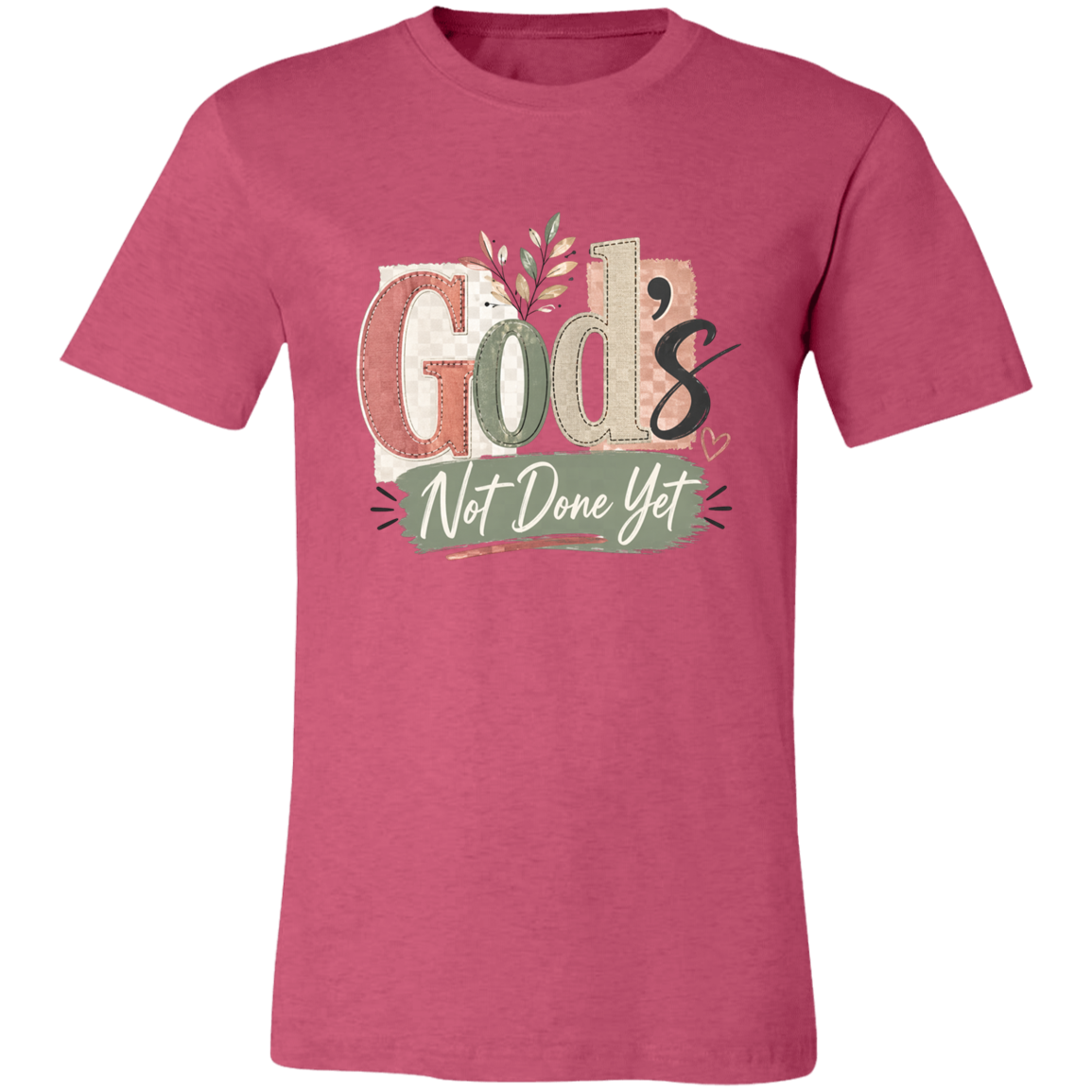 Pink t-shirt with 'God's Not Done Yet' text design on a white background