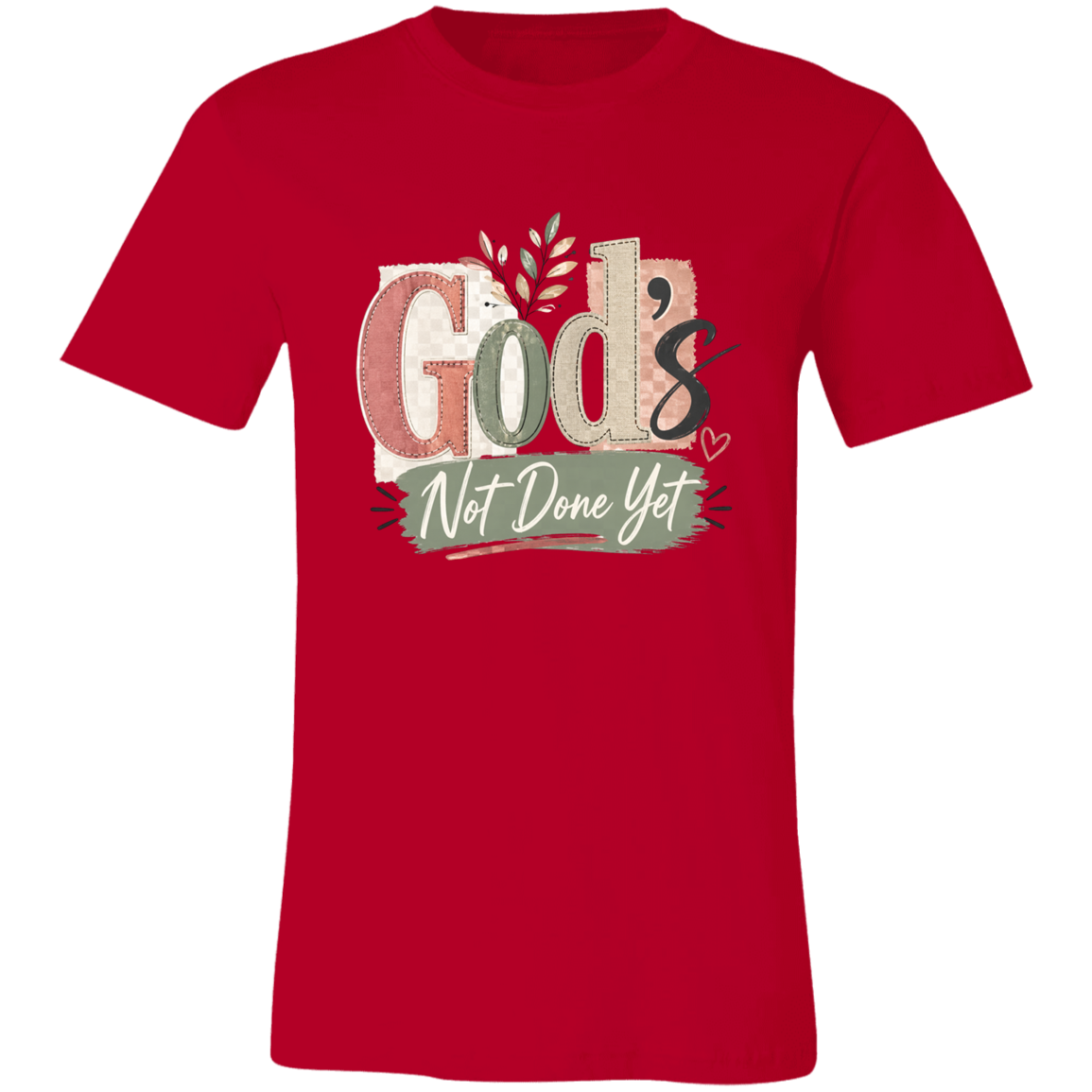 Red t-shirt with 'God's Not Done Yet' text design on a white background