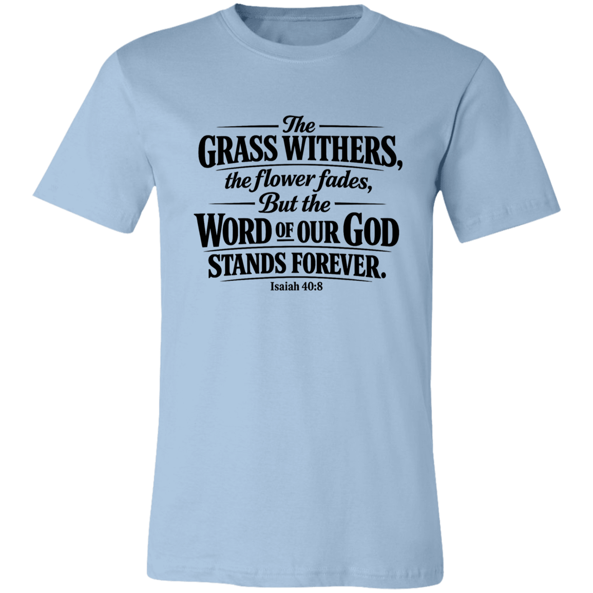 Light blue t-shirt with black text on a white background
